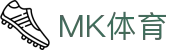 MK体育-官方网站-现场画面零时差看